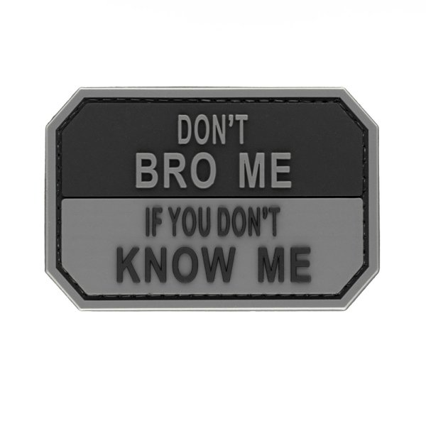 Don´t Bro Me Patch
